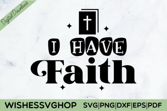 I Have Faith SVG PNG: A Designer’s Real-World Perspective