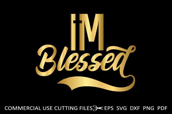 I’m Blessed SVG: A Faith-Filled Embroidery Design for Real Projects