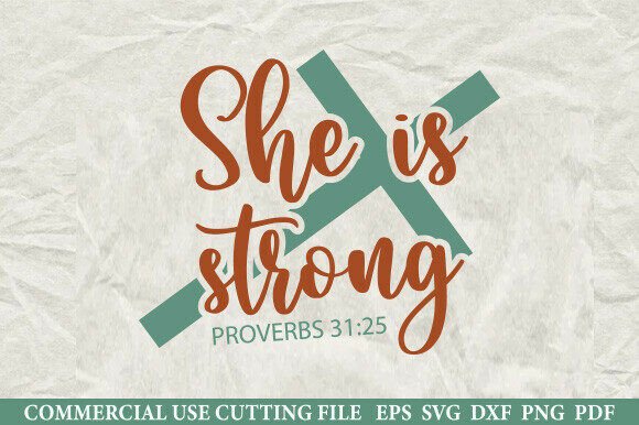 She Is Strong Proverbs 31 25 SVG, Faith